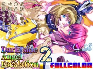 無料 ダークサイド・エンジェル・エスカレーション2フルカラー【千本トリイ 】